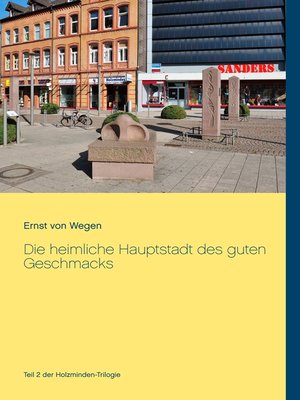 cover image of Die heimliche Hauptstadt des guten Geschmacks